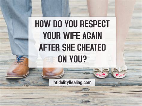 old wife cheats|What to Do (and Not Do) After You’ve Been Cheated On.